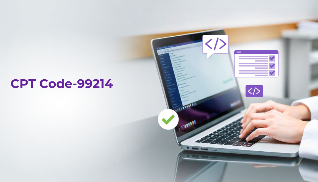 Cpt code 99214 complete billing guide 2025 time requirements